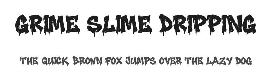 Grime Slime Dripping by Saepul milah โ Display Font
