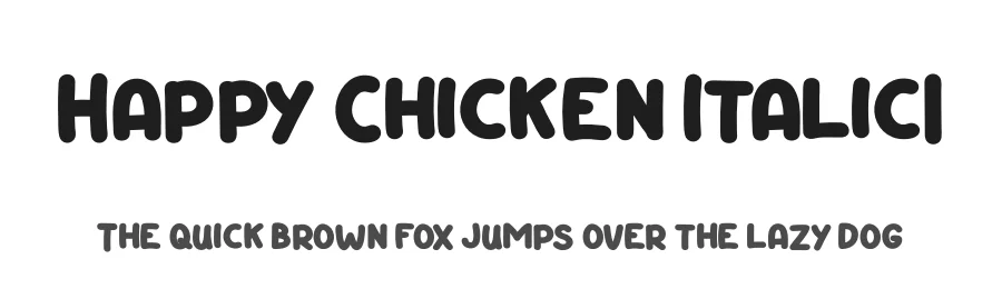 Happy Chicken Italic1 by Heru Utama Putra — Script Font
