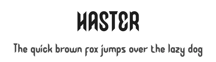 HASTER by Alpaprana — Sans Font