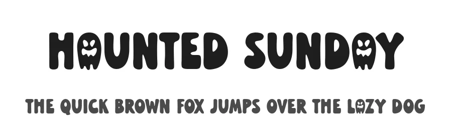 Haunted Sunday by Keithzo — Display Font