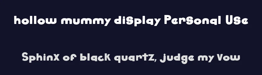 hollow mummy display Personal Use by Fadli Ramadhan Iskandar — Sans Font — thumbnail 2