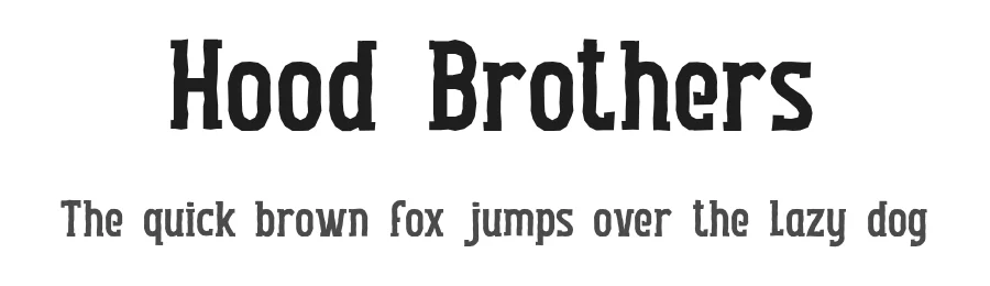 Hood Brothers by Boy Moch Tomi — Display Font