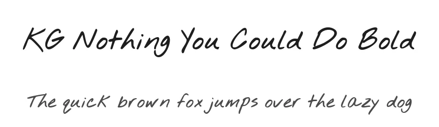 KG Nothing You Could Do Bold by Kimberly Geswein — Script Font