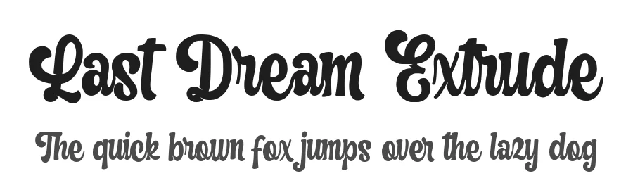 Last Dream Extrude by Ardian Nuvianto β Sans Font
