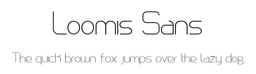 Loomis Sans by John Gauthier — Display Font