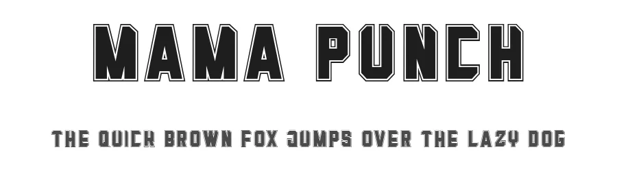 Mama Punch by dcoxy Medina Gregory — Display Font