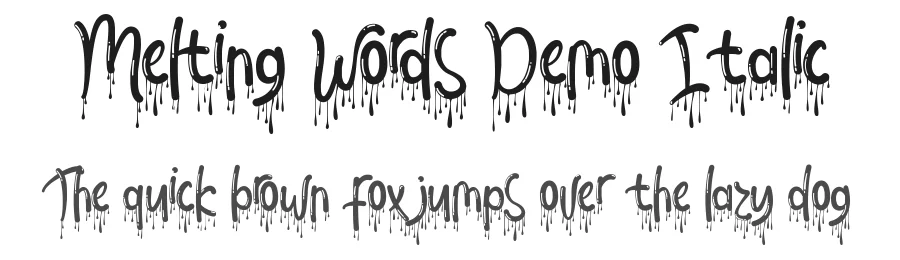 Melting Words Demo Italic by Shalsha & Suci Anita — Display Font