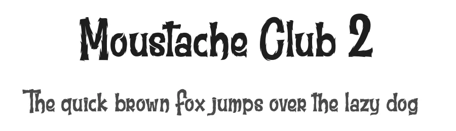 Moustache Club 2 by dcoxy Medina Gregory — Display Font