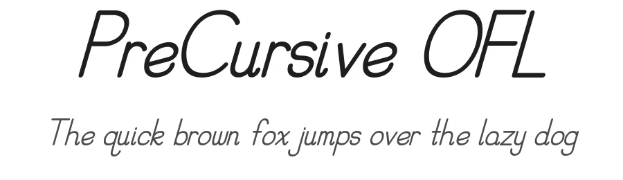 PreCursive OFL by Matthew Napolitano / Full Time Artists — Sans Font