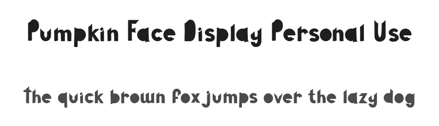 Pumpkin Face Display Personal Use by Fadli Ramadhan Iskandar — Display Font