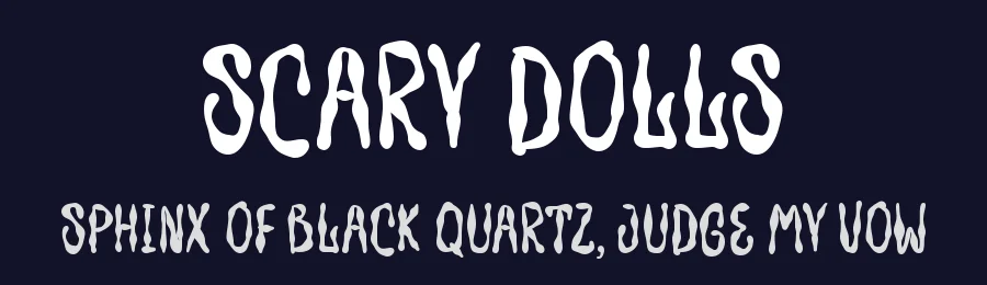 Scary Dolls by Masa Aska Sanurumi — Display Font — thumbnail 2