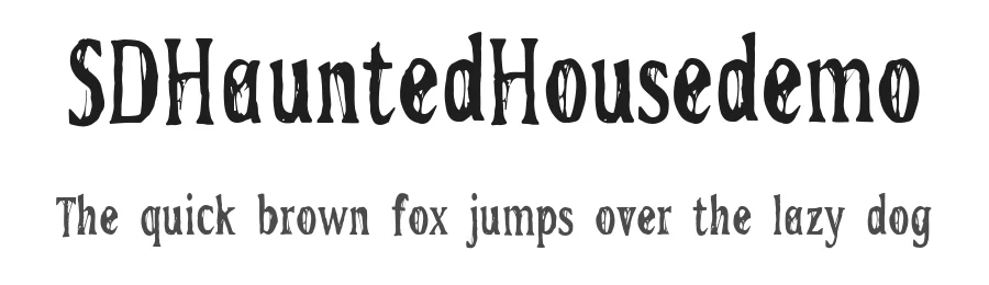 SDHauntedHousedemo by Sudezine — Display Font