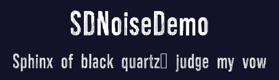 SDNoiseDemo by Sudezine — Display Font — thumbnail 2
