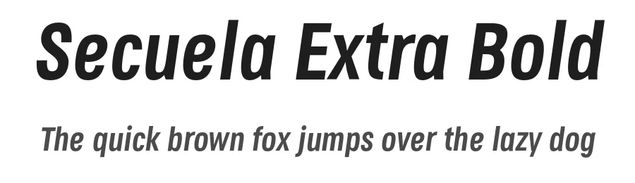 Secuela Extra Bold by Fernando Haro — Sans Font