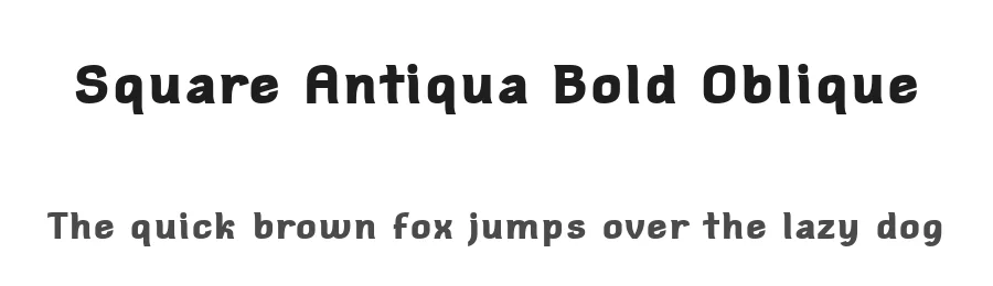 Square Antiqua Bold Oblique — Display Font