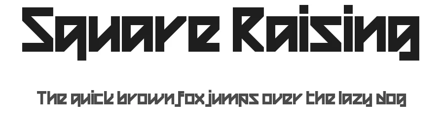 Square Raising by NAL — Display Font
