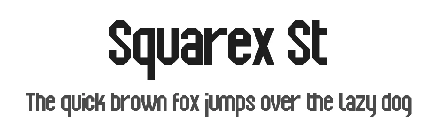 Squarex St by This font is an original work of southype dot com β Display Font