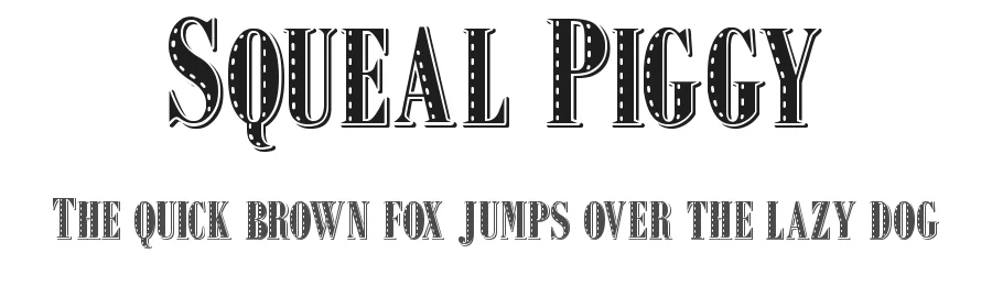 Squeal Piggy β Display Font