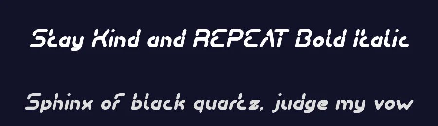 Stay Kind and REPEAT Bold Italic by http://www.dafont.com/wino-s-kadir.d2209 — Display Font — thumbnail 2