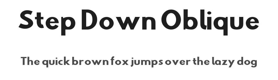Step Down Oblique — Display Font