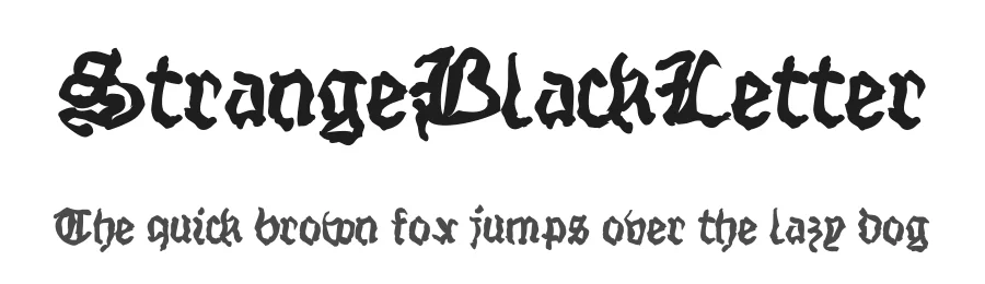 StrangeBlackLetter — Display Font