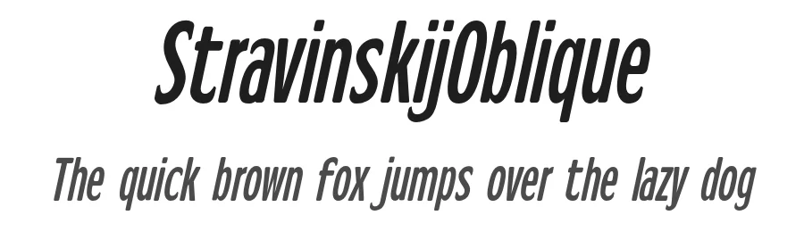 StravinskijOblique — Display Font