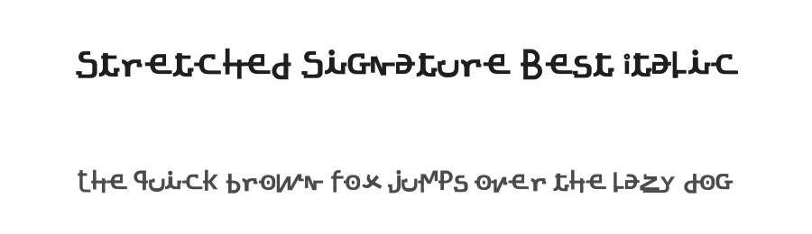 Stretched Signature Best Italic by Typeface \ Galdino Otten. All Rights Reserved Version 2.5 november 24, 2009 — Display Font