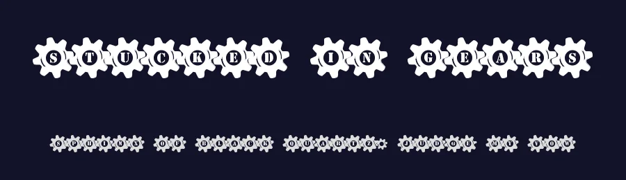 Stucked in Gears — Display Font — thumbnail 2