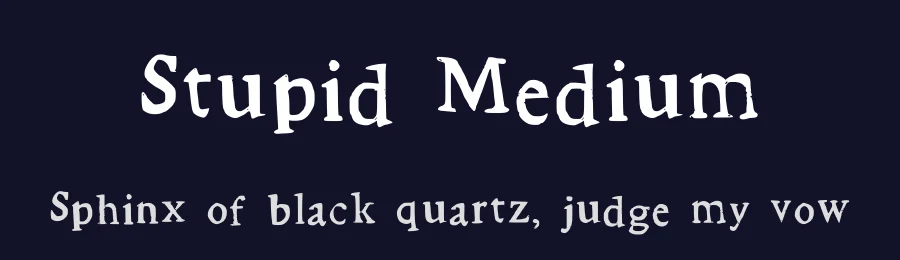 Stupid Medium — Display Font — thumbnail 2