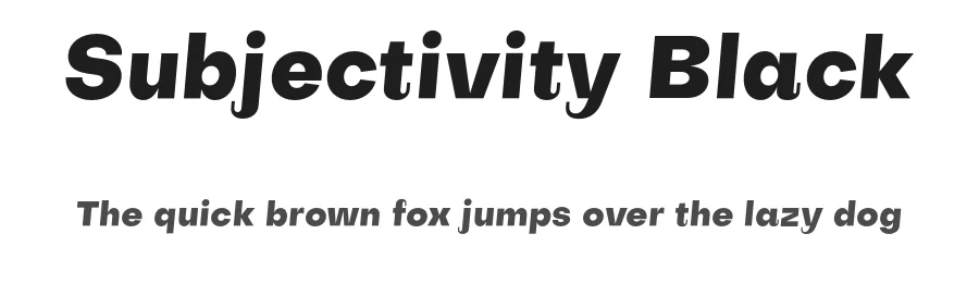 Subjectivity Black by Alexander Slobzheninov — Display Font