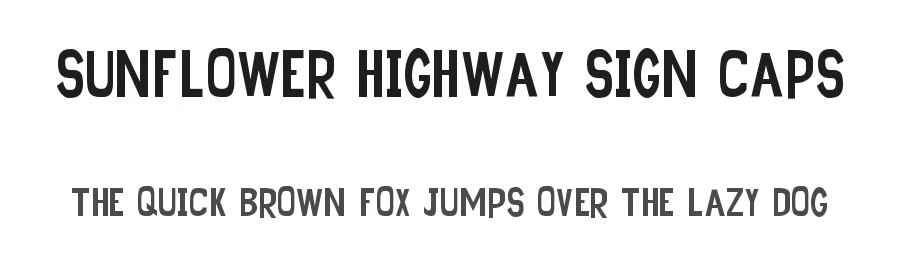 Sunflower Highway Sign Caps — Display Font