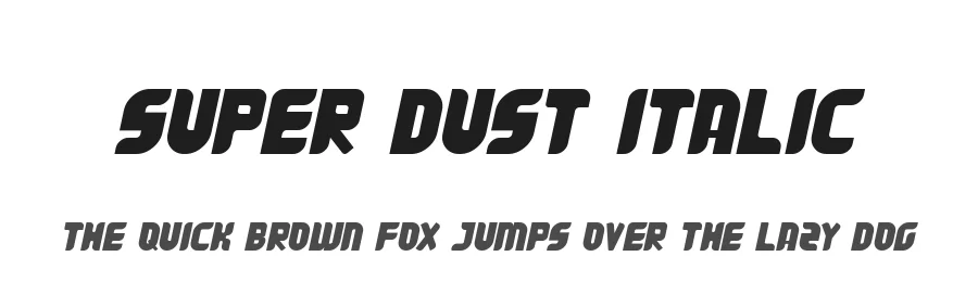 Super Dust Italic — Display Font