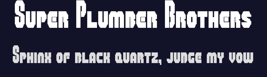 Super Plumber Brothers by Garon "Jackster" Rossignol — Display Font — thumbnail 2