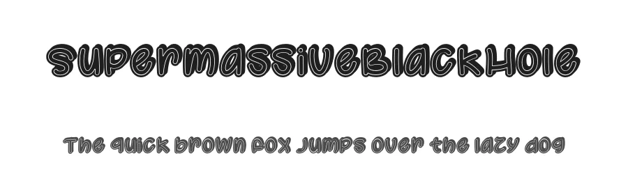 SupermassiveBlackHole by Misti's Fonts — Display Font