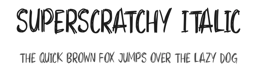 Superscratchy Italic — Display Font