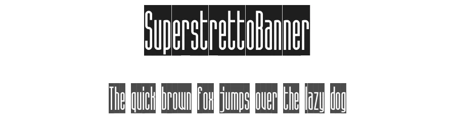 SuperstrettoBanner by Savio Bellini — Display Font