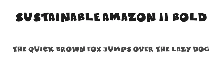 Sustainable Amazon II Bold — Display Font