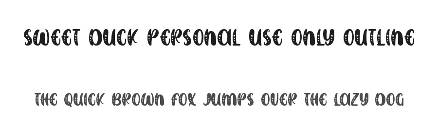 SWEET DUCK Personal Use Only Outline by Vava Aryanto — Display Font
