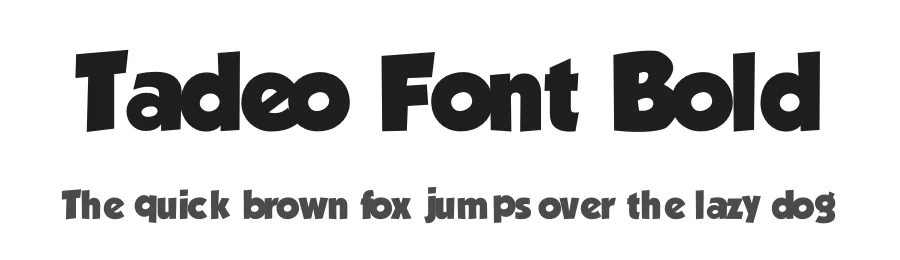 Tadeo Font Bold — Display Font