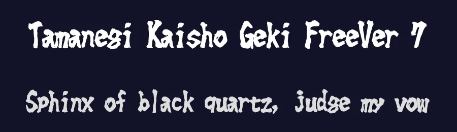 Tamanegi Kaisho Geki FreeVer 7 — Display Font — thumbnail 2