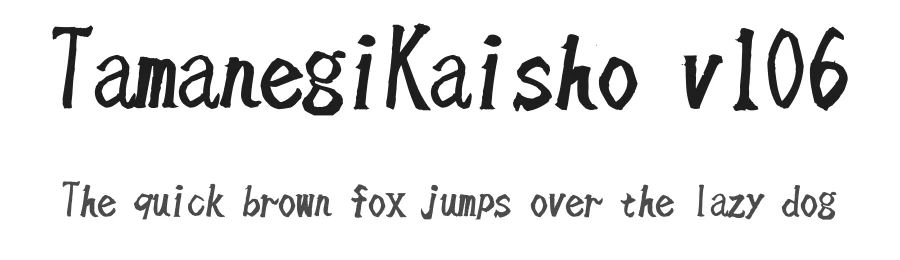 TamanegiKaisho v106 — Display Font