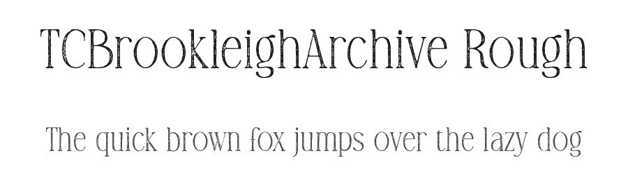 TCBrookleighArchive Rough by Tom Chalky — Display Font
