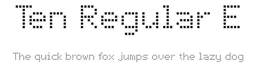 Ten Regular E — Display Font