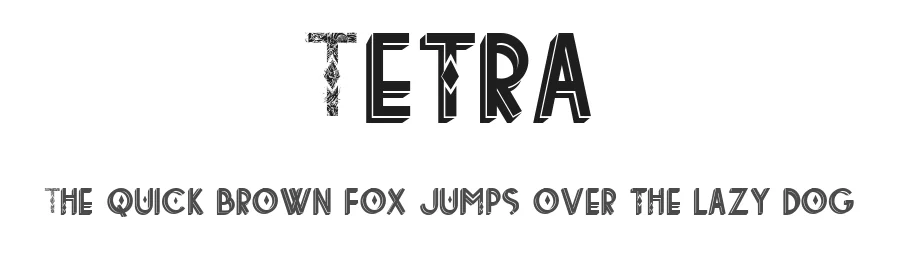 Tetra — Display Font