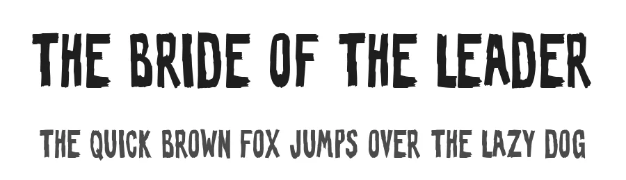 The Bride of the Leader by Woodcutter Manero — Display Font