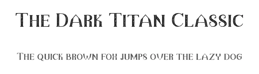 The Dark Titan Classic — Display Font