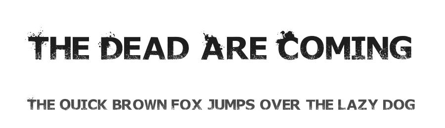 The Dead Are Coming by Chris Vile — Display Font