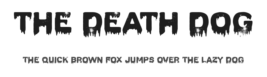 The Death Dog by Woodcutter Manero — Display Font