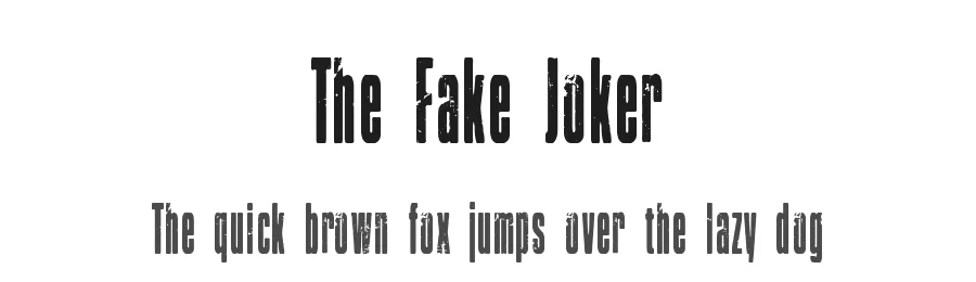 The Fake Joker by Woodcutter Manero — Display Font