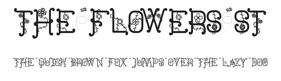 The Flowers St by This font is an original work of southype dot com — Display Font